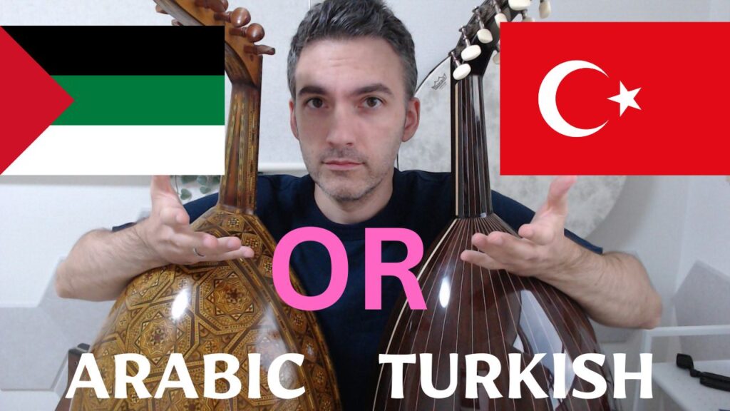 Arabic vs Turkish oud