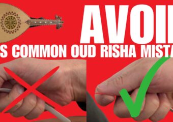 How to Hold the Oud Risha for Better Technique and Control